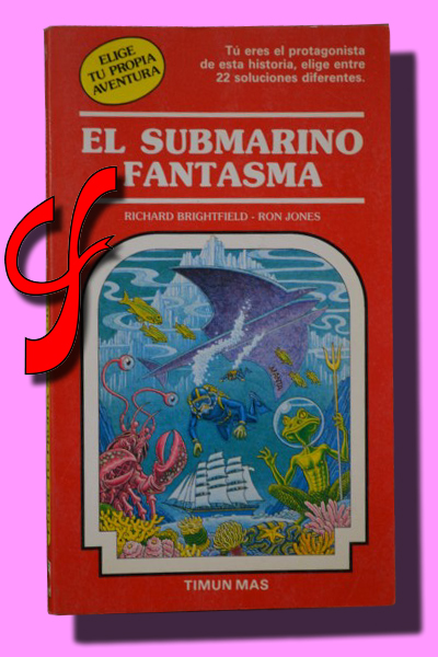 EL SUBMARINO FANTASMA. Elige tu propia aventura #19